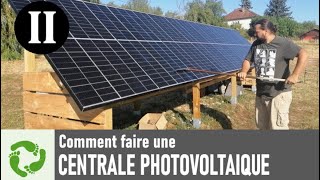 Part2 Faire une centrale photovoltaïque RENTABLE ET SANS CONTRAINTE en autoconsommation [upl. by Aurelea]