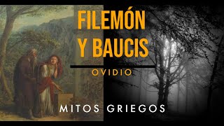 Mitos griegos Filemón y Baucis de OVIDIO una INCREIBLE historia sobre la hospitalidad y el AMOR [upl. by Ignacia899]