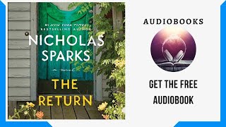 ▷ the return by nicholas sparks audiobook ✅ En 0002 [upl. by Alyaj]