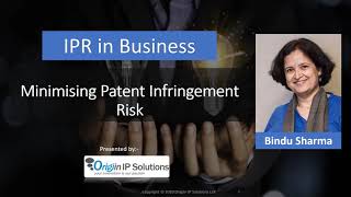 Session 06 How to minimize Patent infringement risk patent infringement [upl. by Inus181]