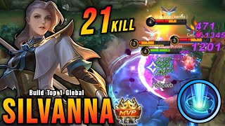 21 Kills Silvanna Best Build and Emblem  Build Top 1 Global Silvanna  MLBB [upl. by Stefanie902]