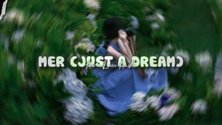 Mer Just A Dream  Kew x Đức Kaishi x Minn「Lofi Version by 1 9 6 7」 Audio Lyric Video [upl. by Midge]