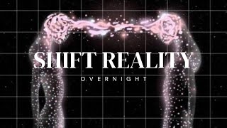 ╰⊱ SHIFT REALITY  WARNING extremely powerful use with caution ⚠️ [upl. by Winzler]