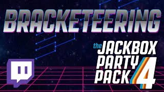 Bracketeering The Jackbox Party Pack 4 Stream VOD jpp4 [upl. by Lilly]