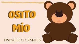 Osito Mio  Francisco Orantes Para Niños [upl. by Vacuva401]