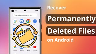 How to Recover Permanently Deleted Files on Android  Retrieve PhotosVideos 2024 [upl. by Windsor457]