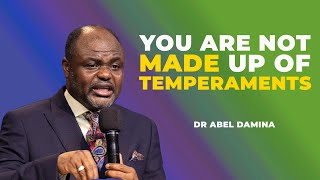 WE ARE NOT MADE OF TEMPERAMENTS  DR ABEL DAMINA [upl. by Home]