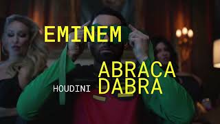 Eminem  Houdini Abra abracadabra [upl. by Ahset]