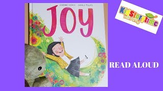 JOY by Corrinne Averiss  KIDS READ ALOUD  KidStoryTime with Iffy [upl. by Sulakcin]