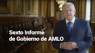 Sexto informe de Gobierno del presidente Andrés Manuel López Obrador [upl. by Alliber]