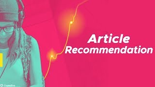 Article Recommendation [upl. by Alfonse448]