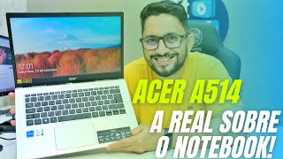 Acer Aspire 5 A51454 A REAL SOBRE ELE A Melhor COMPRA [upl. by Mitchiner]