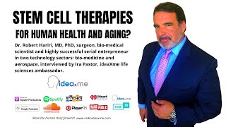 Dr Robert Hariri Talks of Using Stem Cell Therapies for Human Health and Aging [upl. by Elissa383]