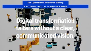 Digital Transformation Fails Without a Clear Vision [upl. by Norabal]