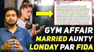 Shadi Shuda Aunty Chiknay Londay Par Fida  Soul Sisters  Gym Affair Scandal Pakistan [upl. by Robby325]