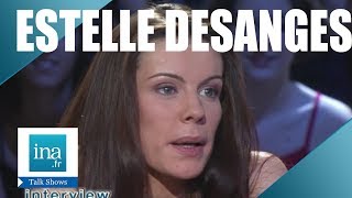 Estelle Desanges  linterview quot1ère foisquot de Thierry Ardisson  Archive INA [upl. by Ttreve]