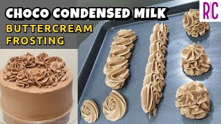 CHOCO CONDENSED MILK BUTTERCREAM FROSTING  Buttercream Icing  CBC Frosting  Recel Creates [upl. by Forland343]