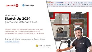 Videocorso gratuito SketchUp 2024 lezione n° 5 Materiali e luce [upl. by Adnalay]