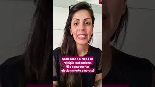 Instagram psimanurodrigues ansiedade rejeição rejeição relacao [upl. by Enimzzaj]