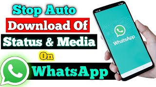 How To Stop Auto Saving WhatsApp Media And Status In 2023  Stop WhatsApp Auto Download Media Files [upl. by Norahs]