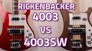 Rickenbacker 4003 vs 4003SWwhats the difference [upl. by Heloise]