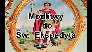 Modlitwy do Świętgo Ekspedyta [upl. by Gaynor]