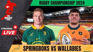 SPRINGBOKS VS WALLABIES 2024 RUGBY CHAMPIONSHIP LIVE COMMENTARY [upl. by Aytak]