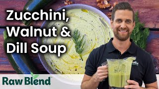 How to make a Zucchini Walnut and Dill Soup in a Vitamix Blender  Recipe Video [upl. by Euqinomahs957]