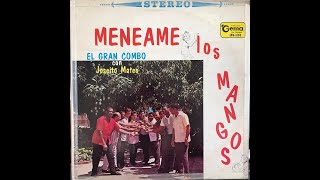 EL GRAN COMBO CON JOSEITO MATEO  MENEAME LOS MANGOS [upl. by Arima]