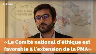 «Le Conseil national déthique est favorable à la PMA» [upl. by Yelats]