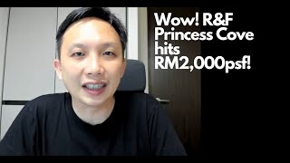 Wow RampF Princess Cove Hits RM2000psf [upl. by Enad]