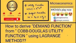 How to derive DEMAND FUNCTION from COBBDOUGLAS UTILITY FUNCTION LAGRANGE METHOD [upl. by Nonnag750]