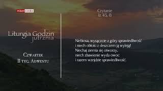 Liturgia Godzin  Jutrznia  Czwartek II tyg Adwentu [upl. by Llenrahc]