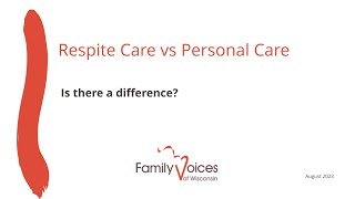 Respite Care vs Personal Care Is there a difference [upl. by Cassella]