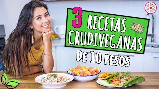 3 RECETAS CRUDIVEGANAS DE 10 PESOS 🌿Yovana [upl. by Eissim829]