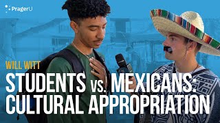 Students Vs Mexicans Cultural Appropriation  Man on the Street [upl. by Urita]