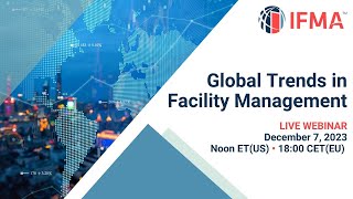 Global Trends in Facility Management [upl. by Atiuqcir]