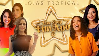 LIVE SHOP FIM DE ANO  LOJAS TROPICAL [upl. by Marella]