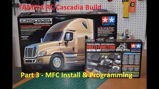 Tamiya Cascadia Build Part 3 MFC 01 Install amp Program [upl. by Heyward306]