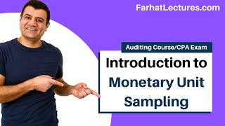 Monetary Unit SamplingMUS amp Probability Proportional to SizePPS  CPA Exam [upl. by Heydon922]