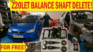 How To do the Z20LET Balance Shaft Delete For FREE On My Vauxhall Zafira GSI [upl. by Keg]