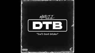 Merczz  DTB Official Lyric Video [upl. by Ri]