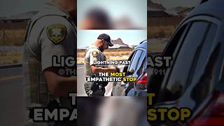 The Most Empathetic Police Stop [upl. by Aihsa]