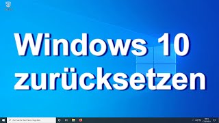 Windows 10  PC zurücksetzen  Reset [upl. by Avilla]