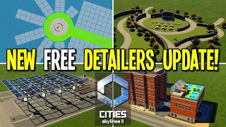 Everything New in the FREE Detailers Patch 1 in Cities Skylines 2 [upl. by Aicilas]