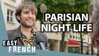 Do Parisians Like to Go Out at Night  Easy French 186 [upl. by Gosnell]