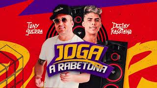 Joga a rabetona feat DJKCassiano [upl. by Airtemed]