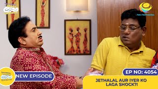 NEW Ep 4054  Jethalal Aur Iyer Ko Laga Shock I Taarak Mehta Ka Ooltah Chashmah [upl. by Nainatrad]