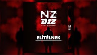 DJZ  ELÍTÉLNEK [upl. by Tini]