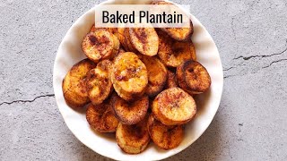 Baked plantain 3 ingredients recipe [upl. by Annil]